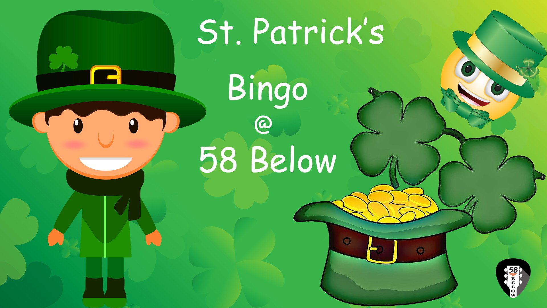 St. Patrick's Day Bingo at 58 Below